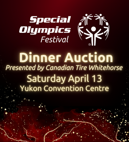 2024 Special Olympics Yukon Festival Dinner Auction